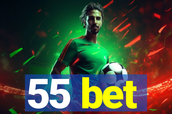 55 bet
